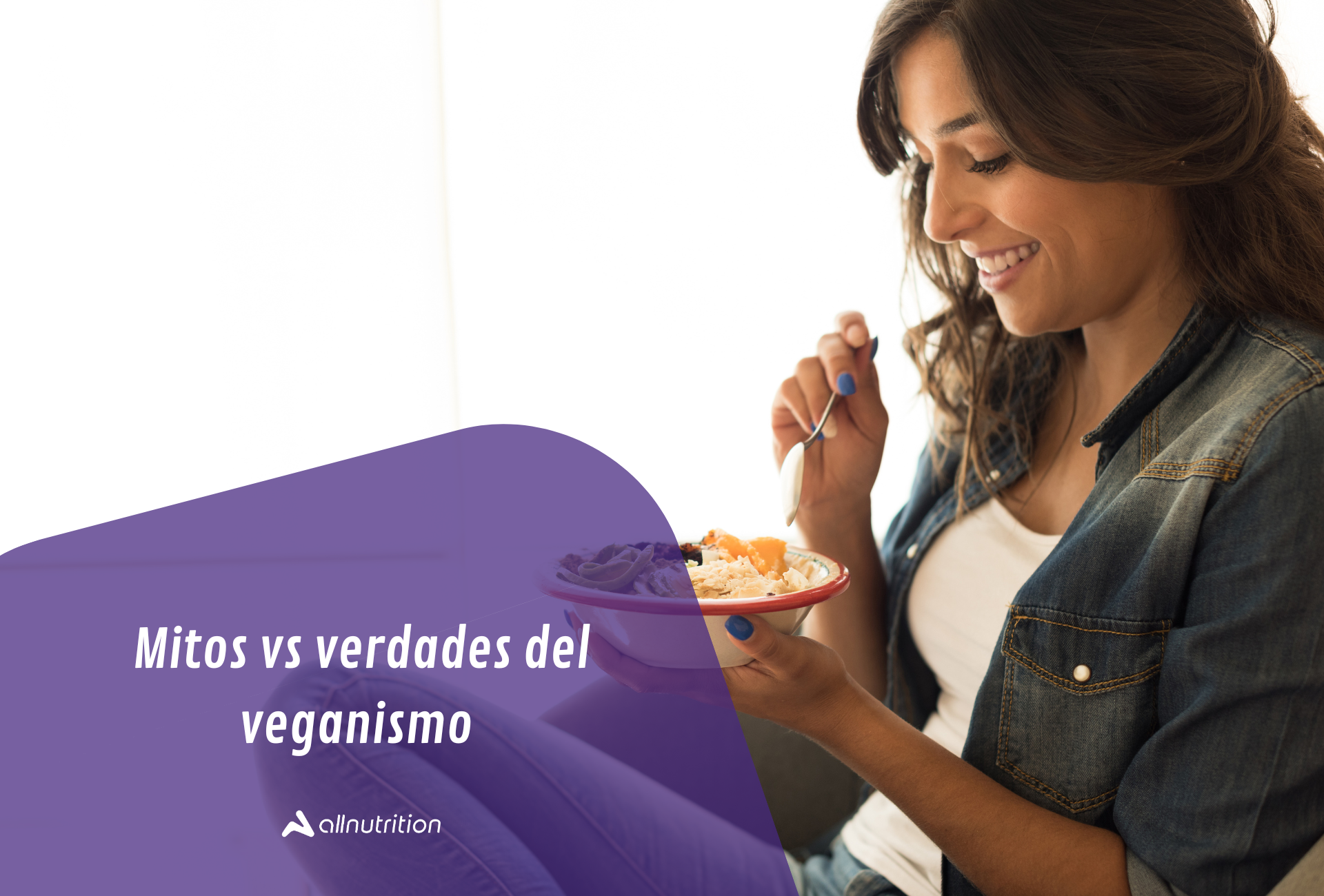 Mitos Vs Verdades Del Veganismo All Nutrition 0666