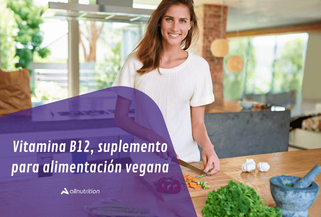 Vitamina B12, suplemento para alimentación vegana
