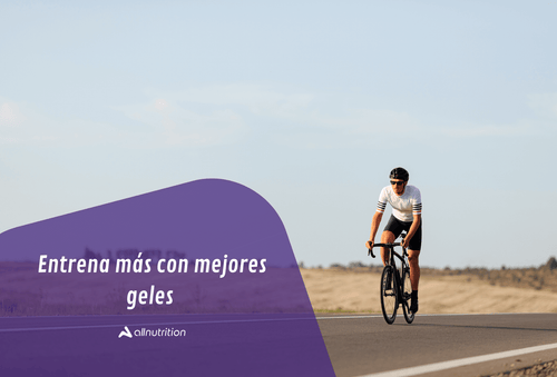 Entrena más con mejores geles