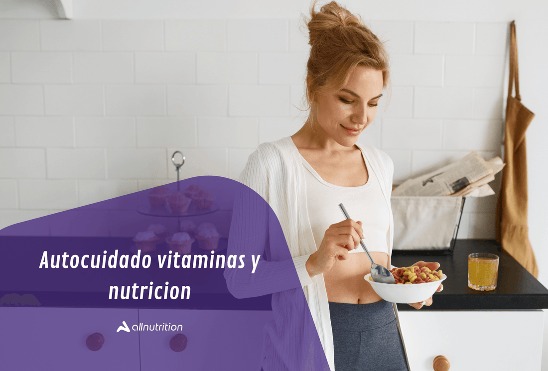 Autocuidado vitaminas y nutrición