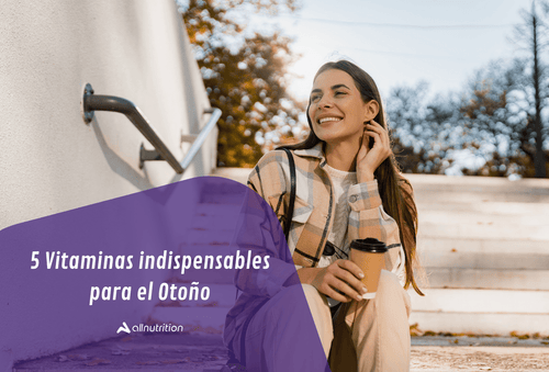 5 Vitaminas indispensables para el Otoño