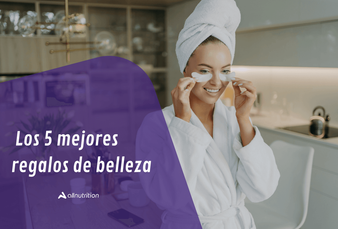 Los 5 mejores regalos de belleza