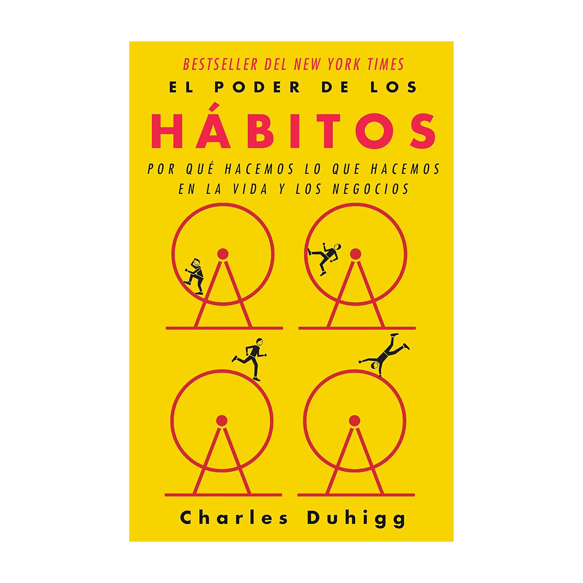 El Poder de los Hábitos: Por qué Hacemos lo que Hacemos en la Vida y los Negocios - Outlet
